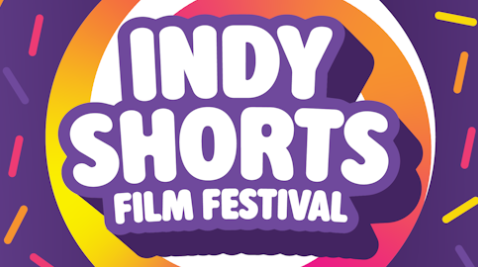 9th Annual Indy Shorts Film Festival - 2026!!!