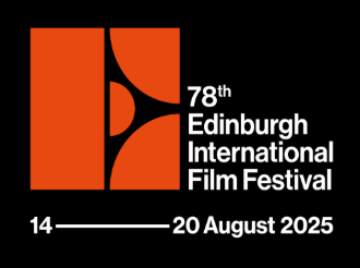 78th Edinburgh International Film Festival - 2025!!!