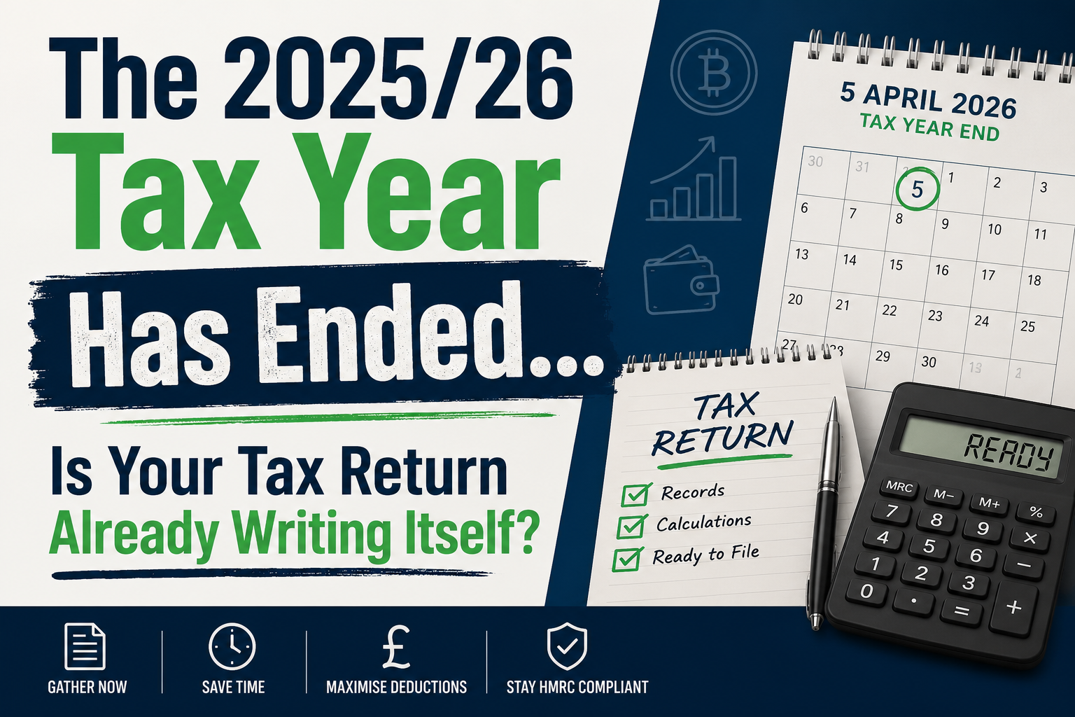 The 2025/26 Tax Year Has Ended… Future You Will Thank You for Reading This