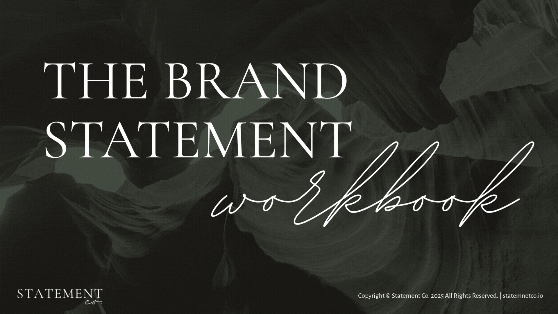 Text overlay on a dark, abstract background reading 'The Brand Statement Workbook'.