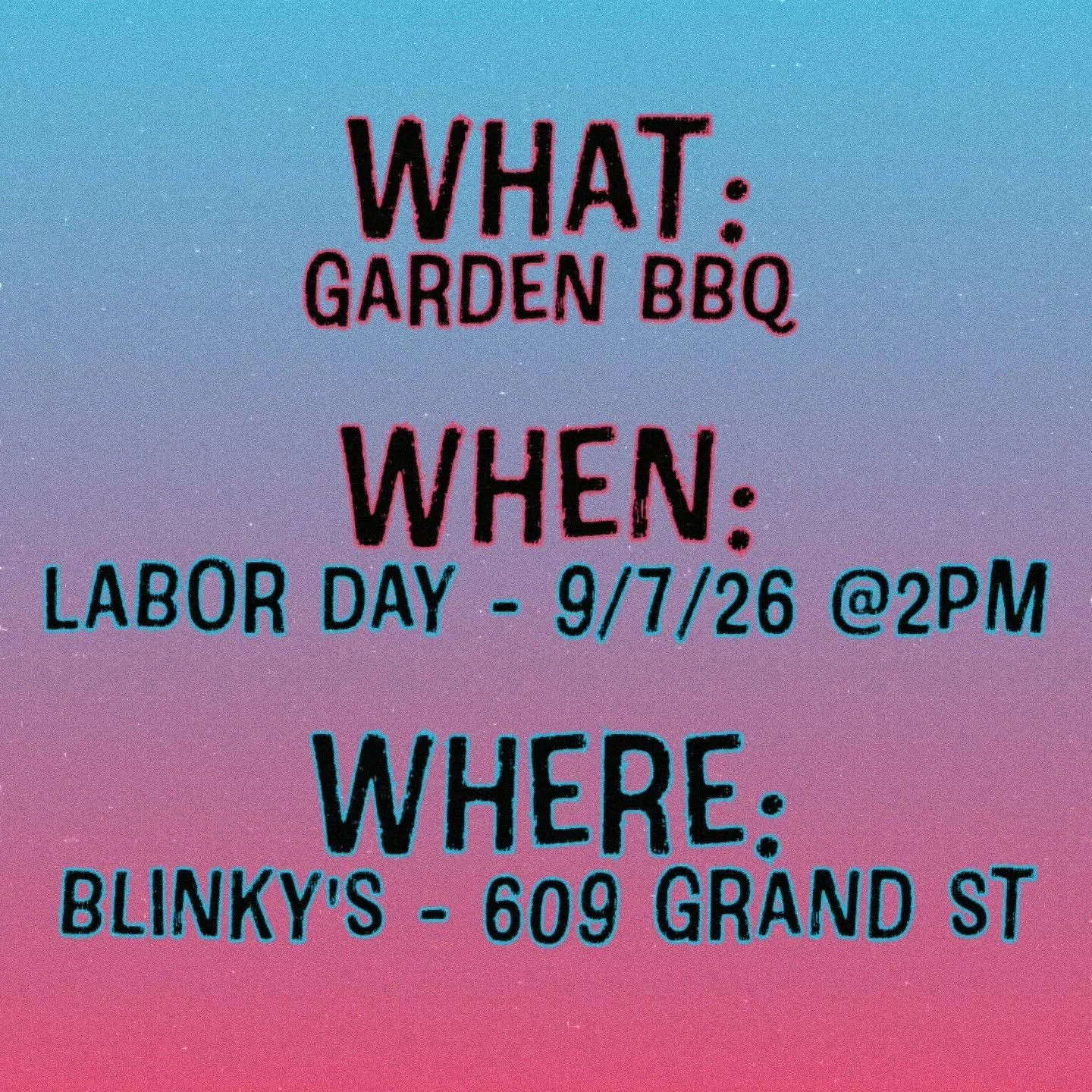 Hey Fam, 
Summer is winding down, but we're gonna make the most of the long weekend. 

Come bbq and hang Monday.  Be there, or do something else awesome.  Hope to see you!

That third one is some bonus content of my z getting her headstand perfected.