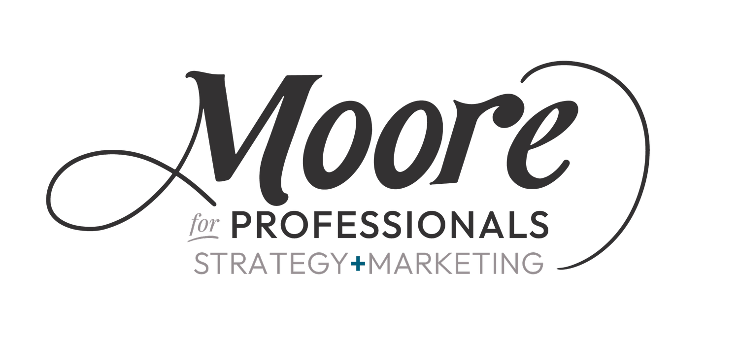 Moore for Professionals Strategy + Marketing