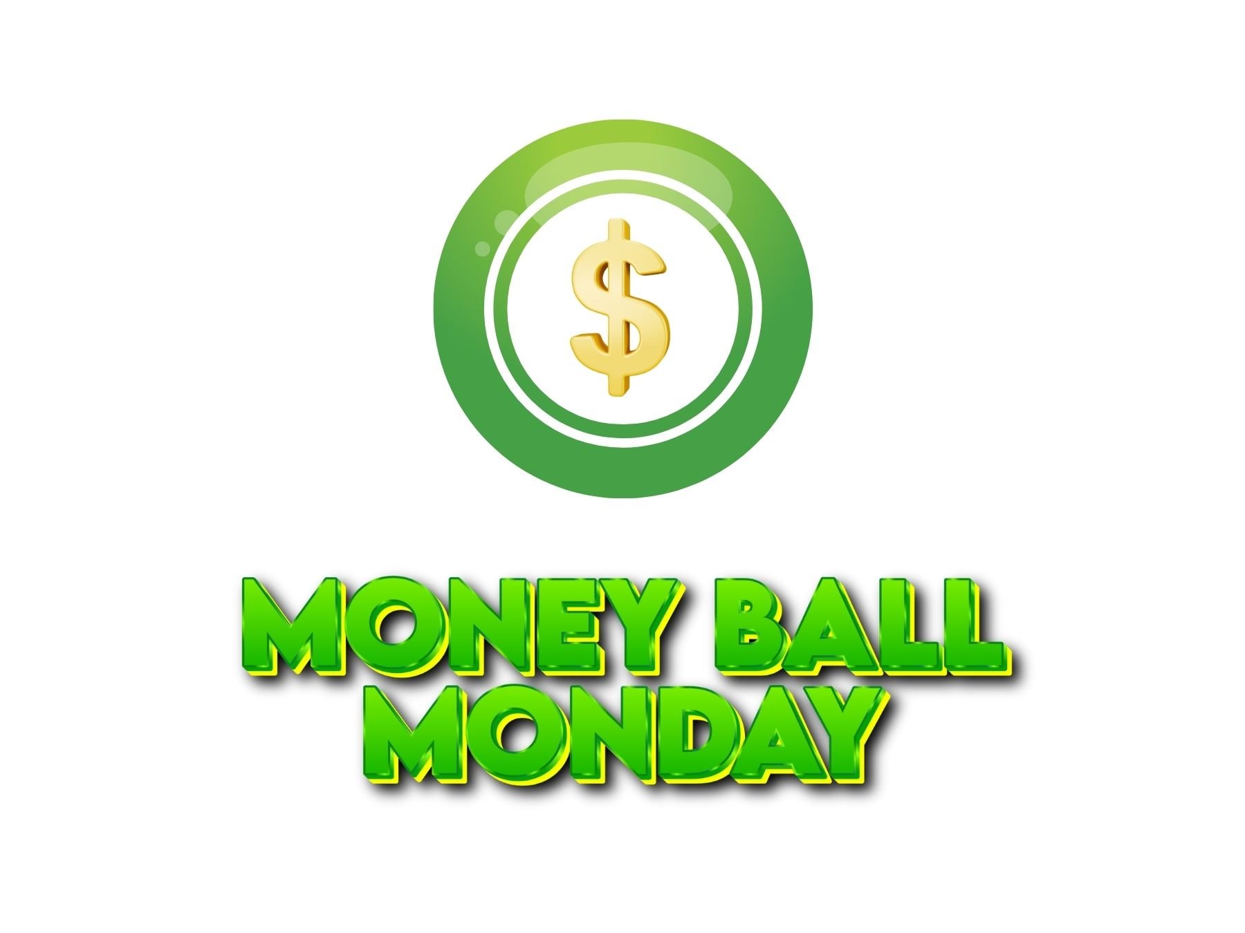 Money Ball Monday