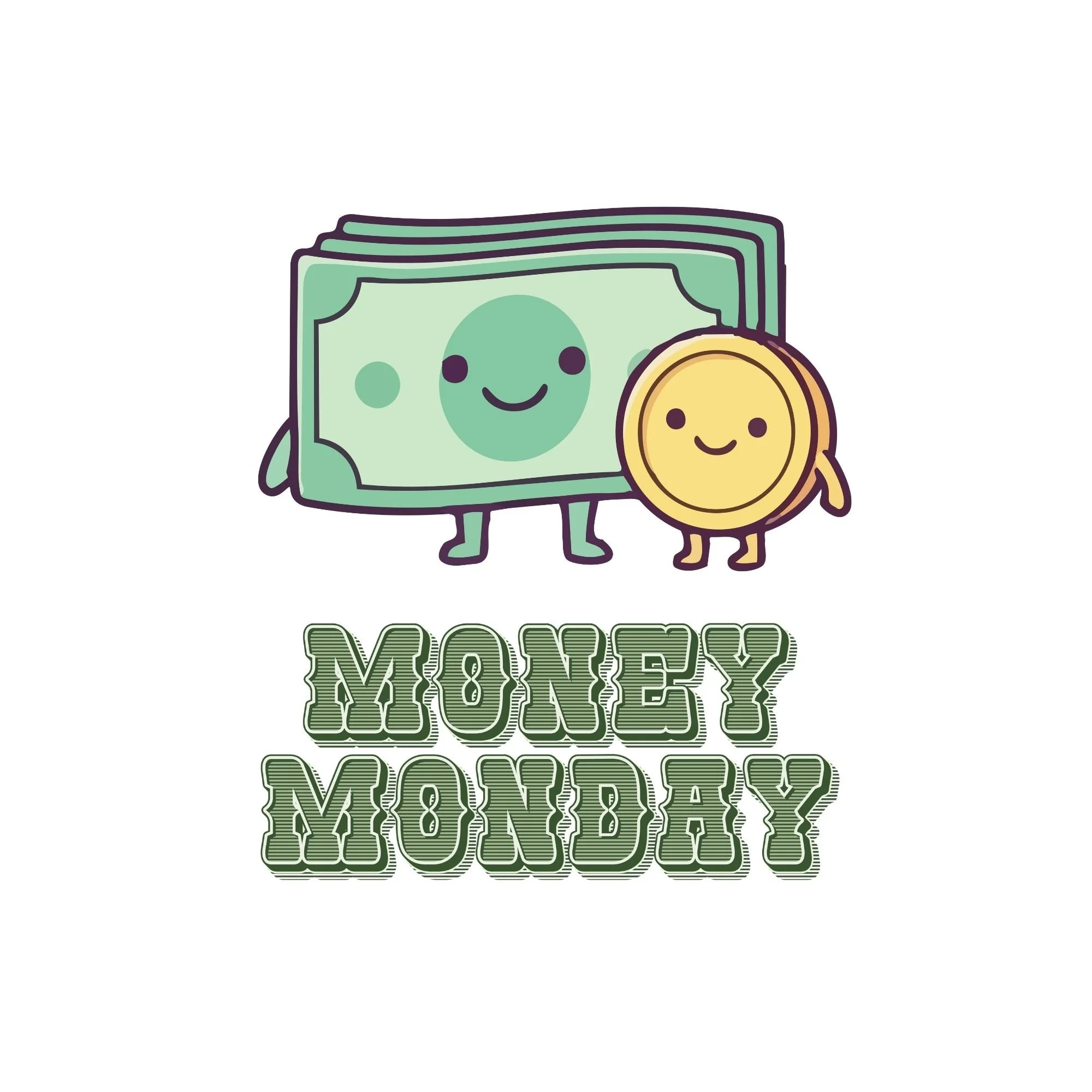 Money Monday