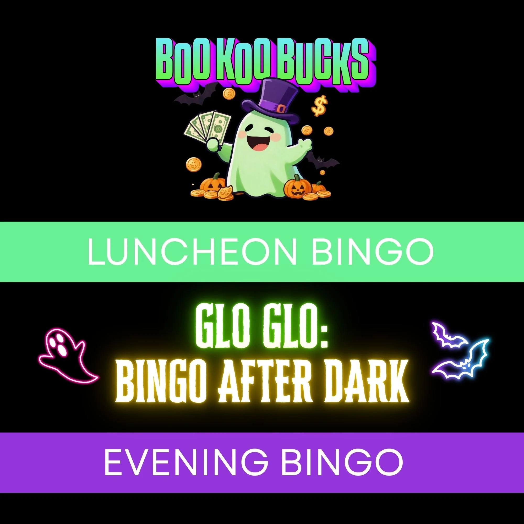 Boo Koo Bucks + Glo Glo: Bingo After Dark