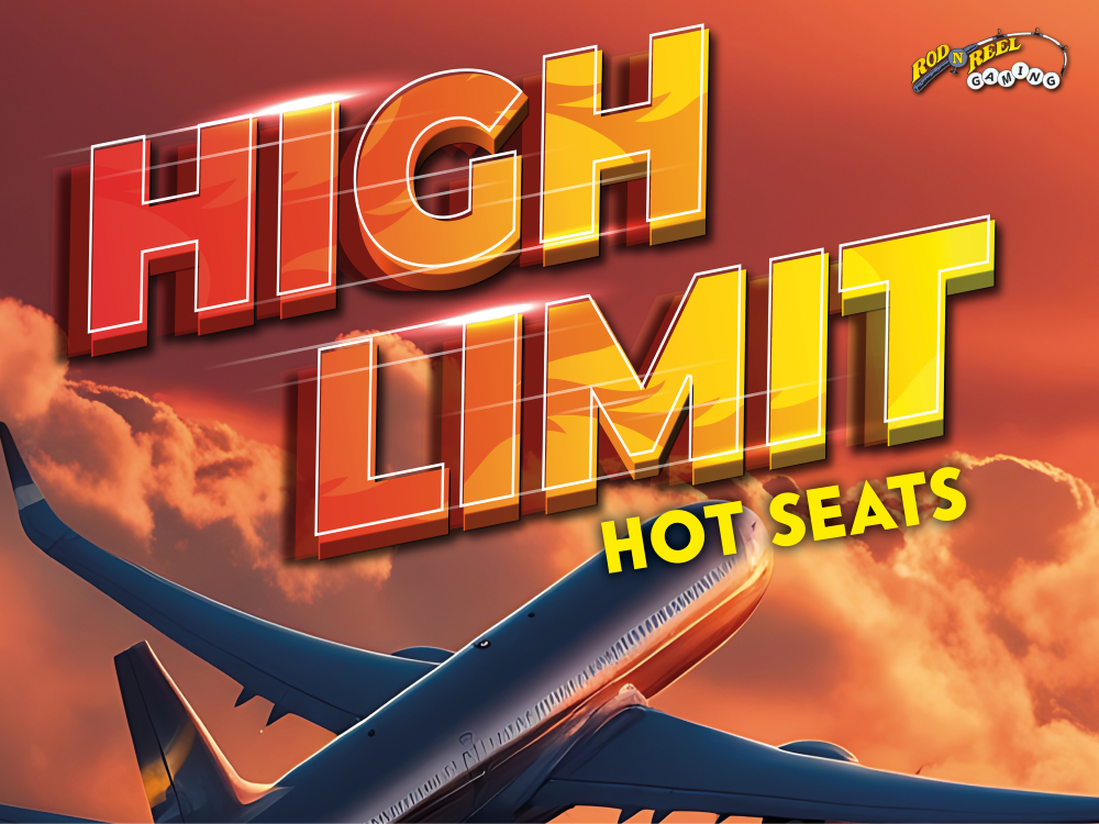 High Limit Hot Seats