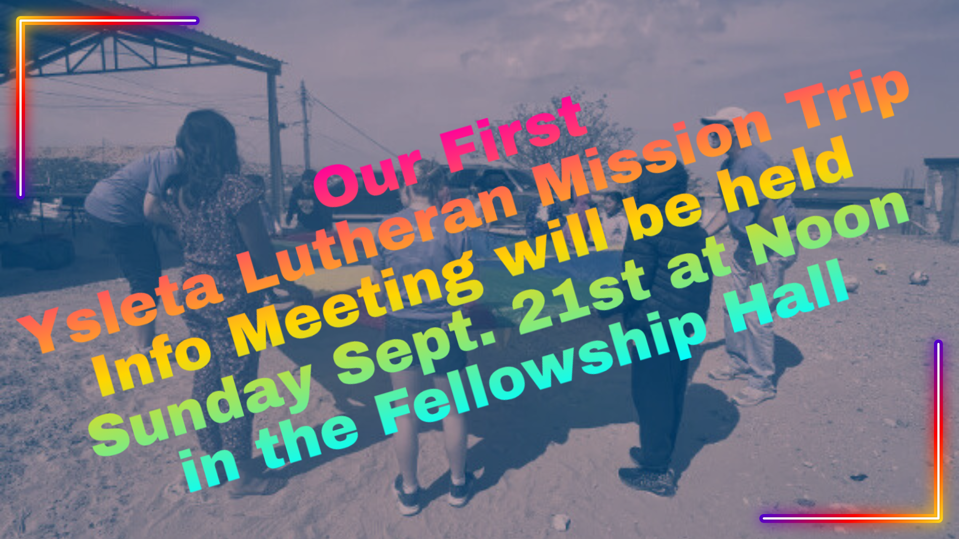 Ysleta Mission Trip Meeting