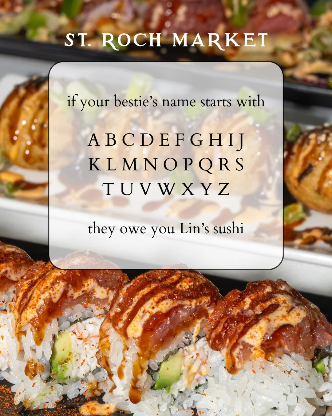 If your bestie&rsquo;s name starts with A&ndash;Z&hellip; they owe you @linsushiandpoke. 

We don&rsquo;t make the rules.

We just roll with them 🍣

#strochmarket #sushi #neworleansfood
