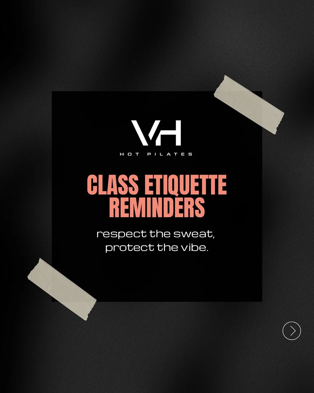 ✨ CLASS ETIQUETTE REMINDERS ✨
Just a little love to keep our House flowing!
Thank you for helping us keep the studio clean, fresh, and full of good energy.😌

Your vibe truly shapes the space, let&rsquo;s keep it amazing, together. 🍑🤍🔥