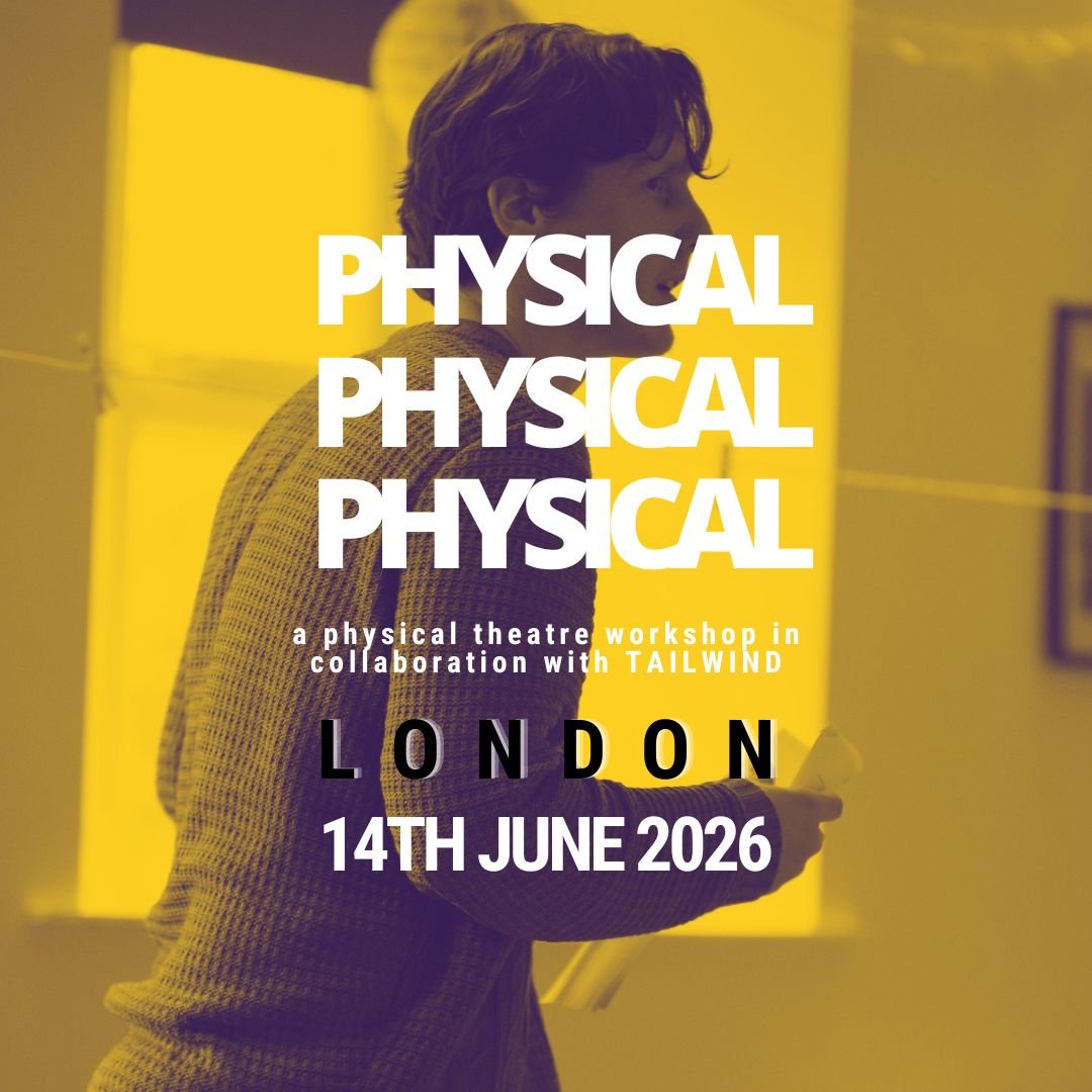 Poster for a physical theatre workshop in London on June 14, 2026, with a background of a person holding a paper, set against a yellow-themed indoor setting.