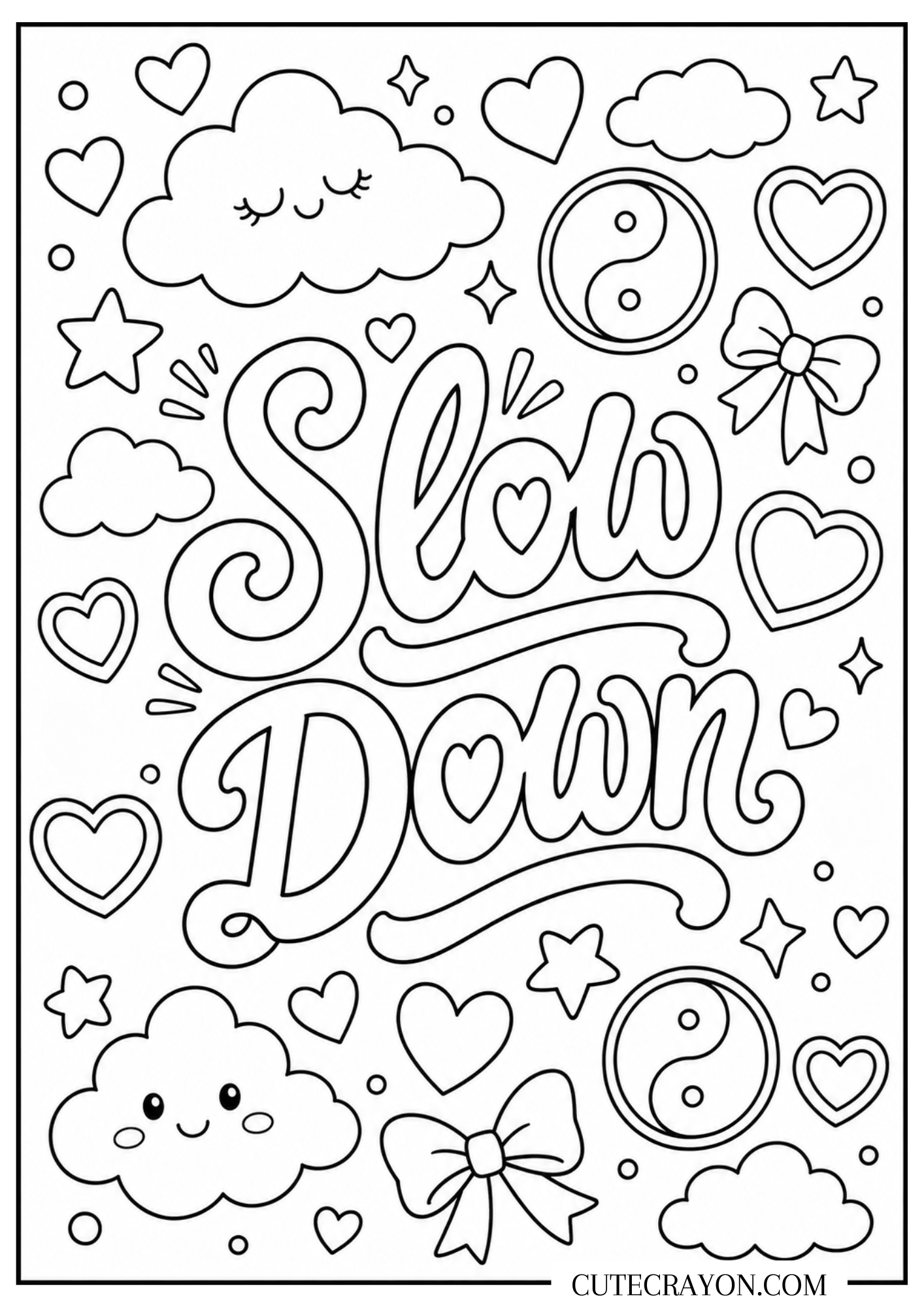 Aesthetic preppy coloring page free printable PDF featuring the words “Slow Down” with cute clouds, hearts, stars, bows, and yin-yang icons in a clean, trendy design.