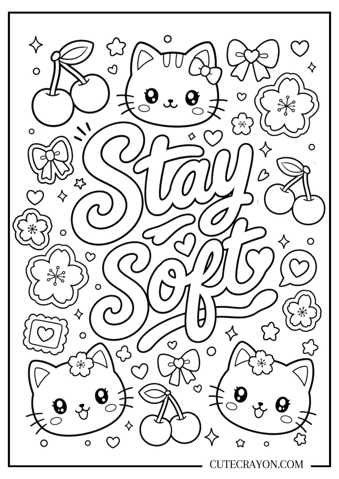 Kawaii cat coloring page with the words “Stay Soft,” featuring three cute cat faces, cherries, bows, flowers, hearts, and sparkles in a fun printable design.