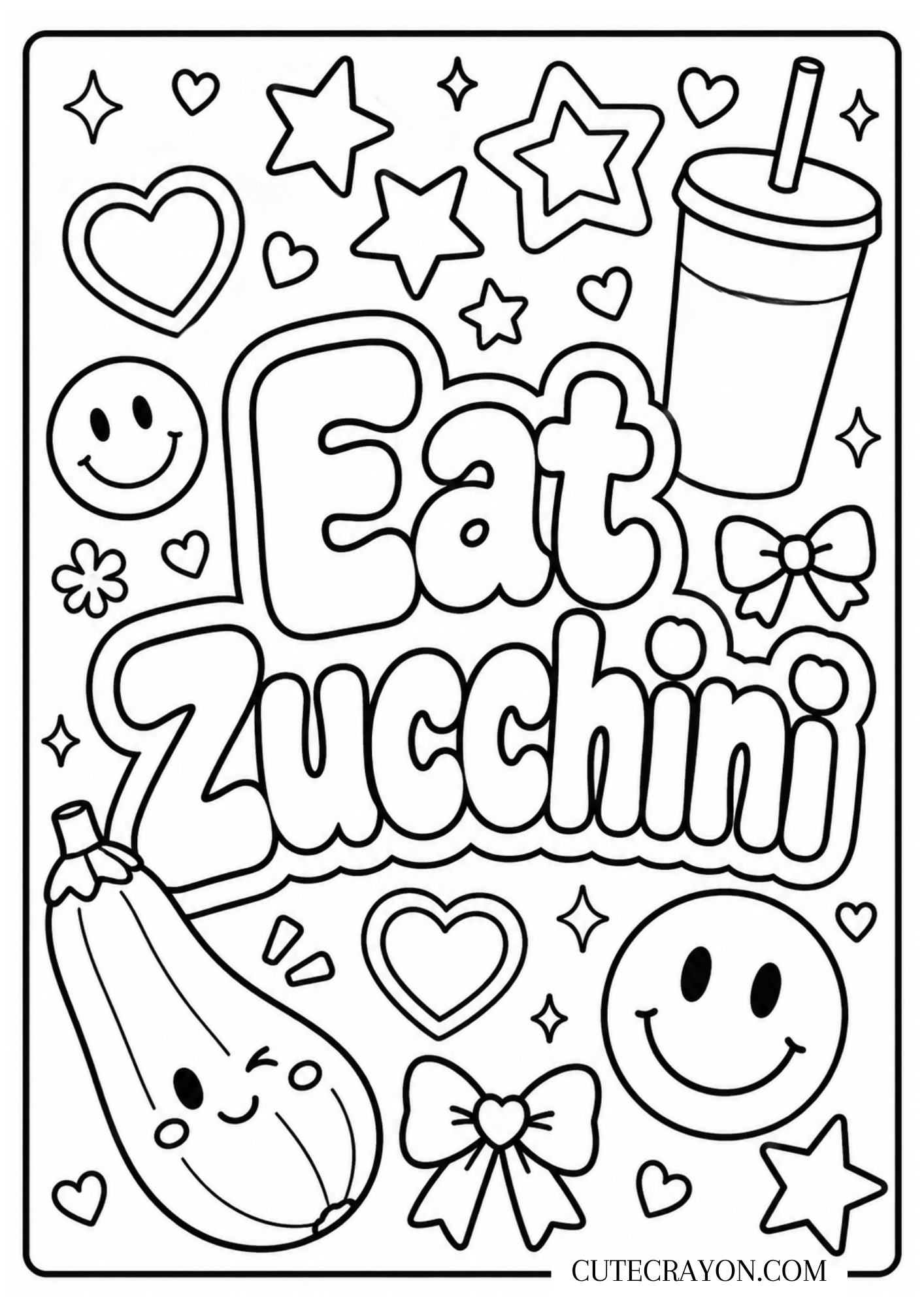 Coloring pages for teen girls featuring “Eat Zucchini” bubble lettering with cute doodles, including a smiling zucchini, bows, hearts, stars, smiley faces, and a drink cup.