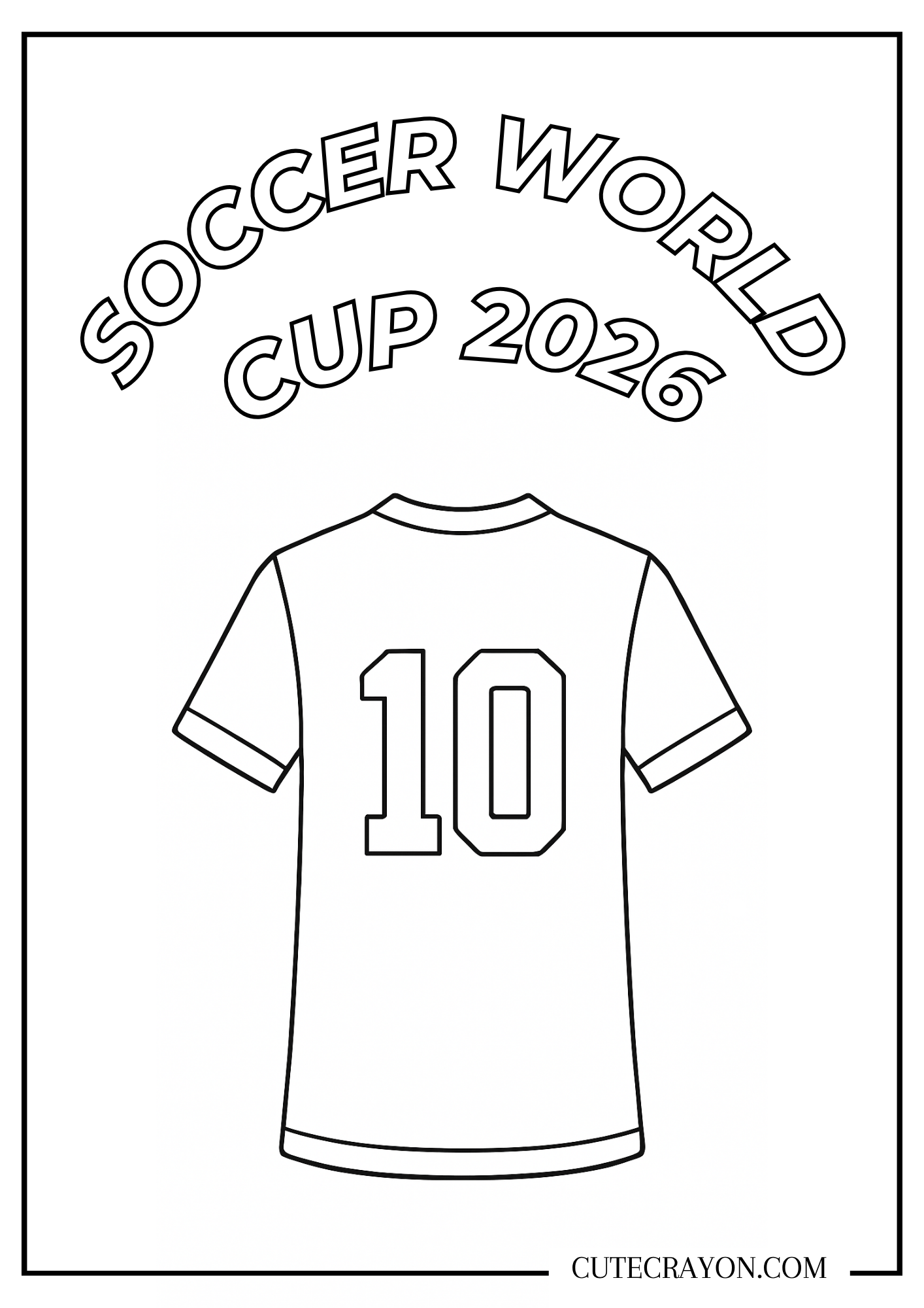Coloring page featuring a number 10 soccer jersey and the words “Soccer World Cup 2026.”
