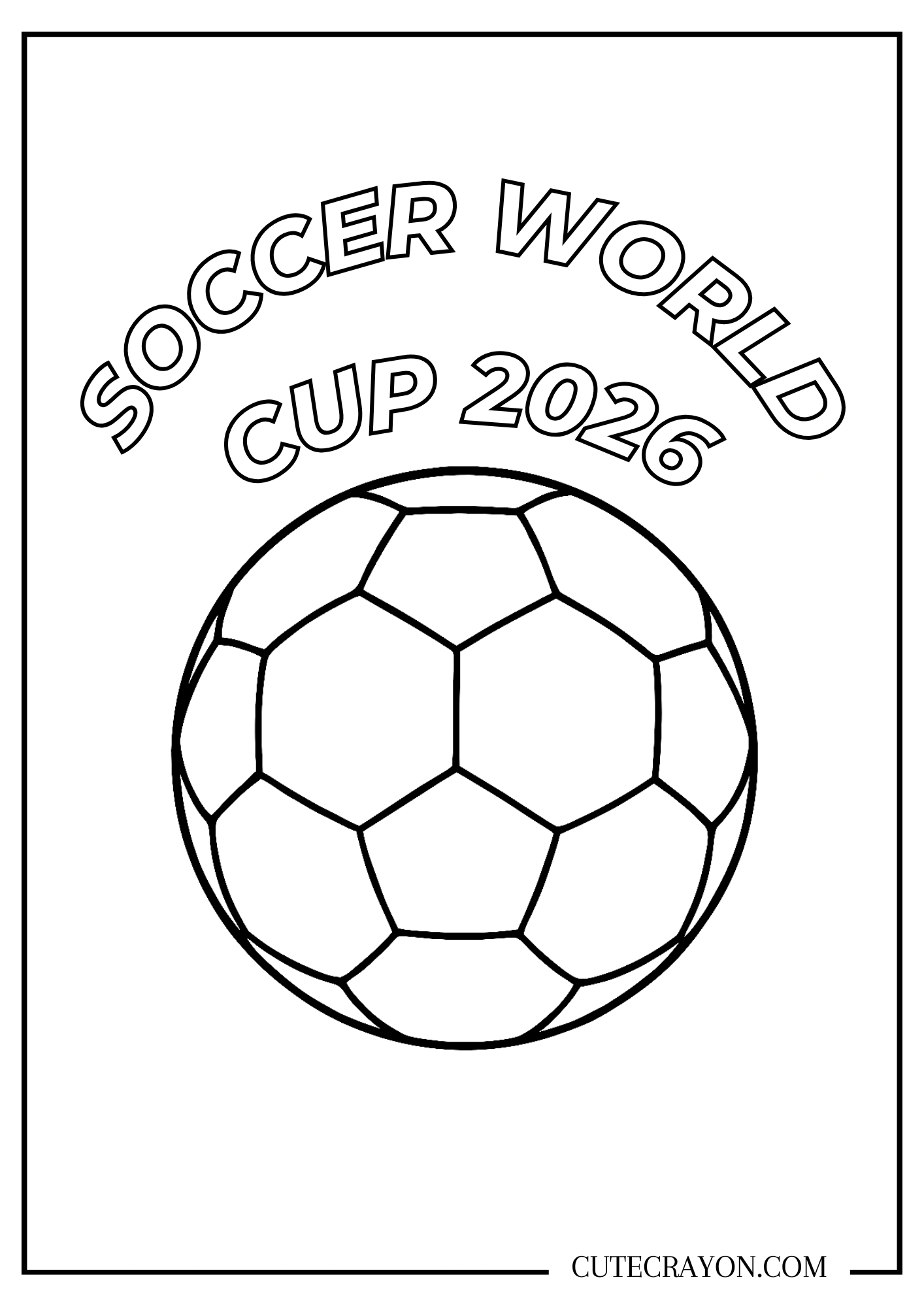 Soccer coloring page with a large soccer ball and the words “Soccer World Cup 2026”. Free printable PDF coloring page.