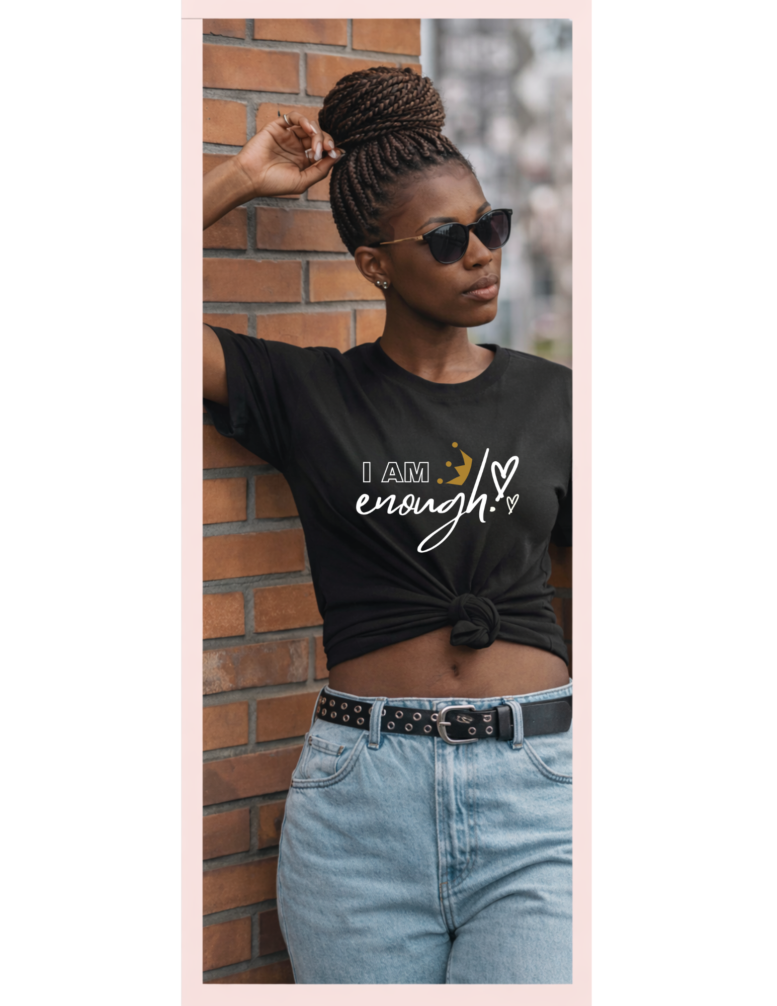 I Am enough Tee