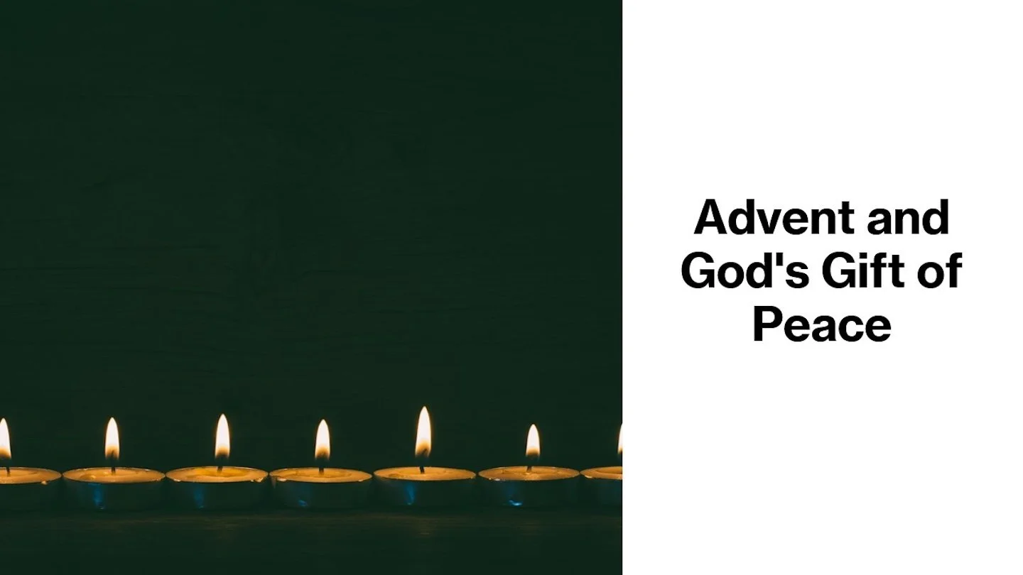 Advent and God’s Gift of Peace