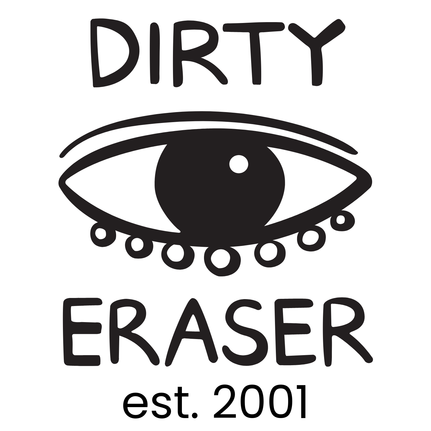 DIRTY ERASER