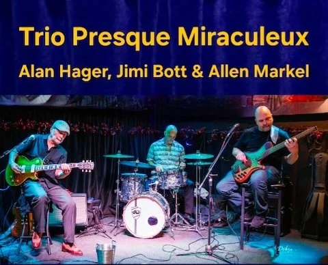 Alan Hager, Allen Markel & Jimi Bott