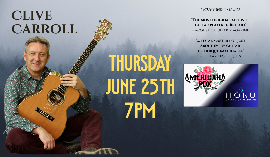 Clive Carroll-UK Fingerstyle Master