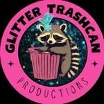 Glitter Trash Can Productions