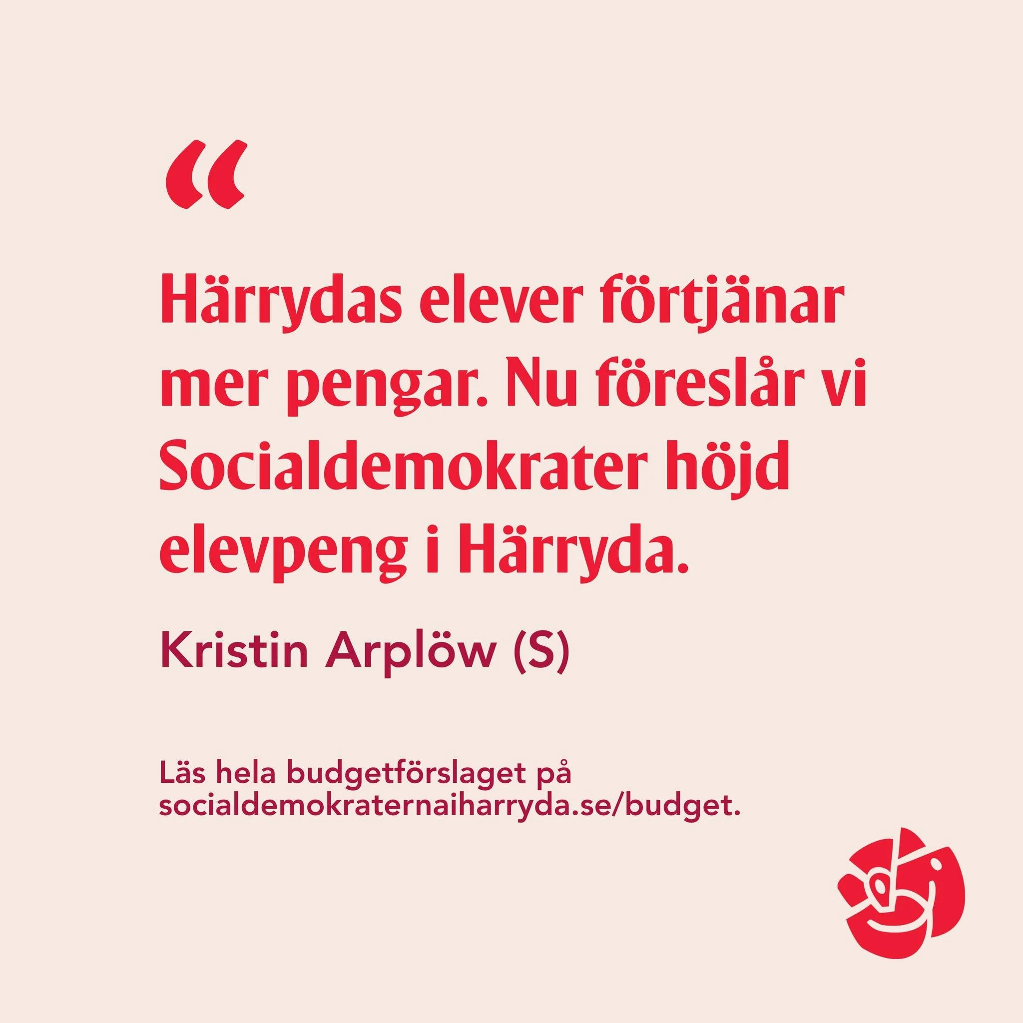 Vi socialdemokrater vill satsa mer p&aring; H&auml;rrydas elever.