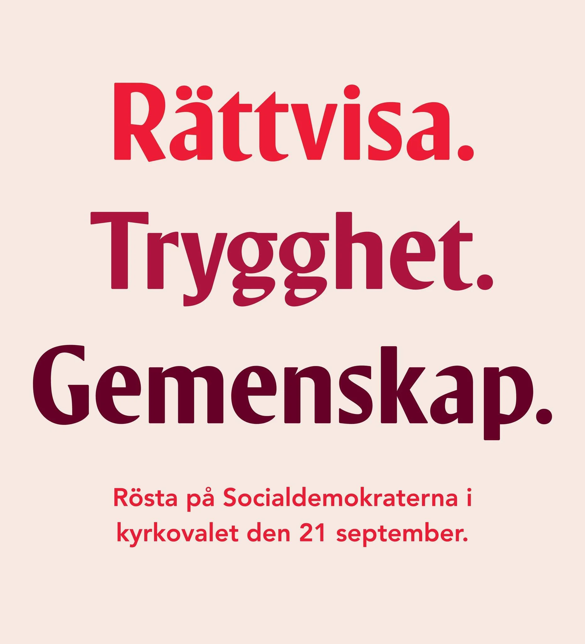 R&ouml;sta p&aring; Socialdemokraterna i kyrkovalet den 21 september.
L&auml;s mer:  https://www.socialdemokraternaiharryda.se/kyrkovalet-2025
Hur du r&ouml;star: https://www.svenskakyrkan.se/kyrkoval/sa-rostar-du