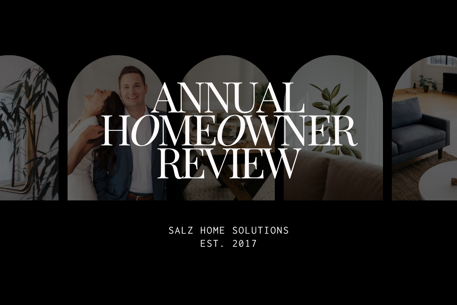 Why It’s Important to Schedule an Annual Homeowner Review