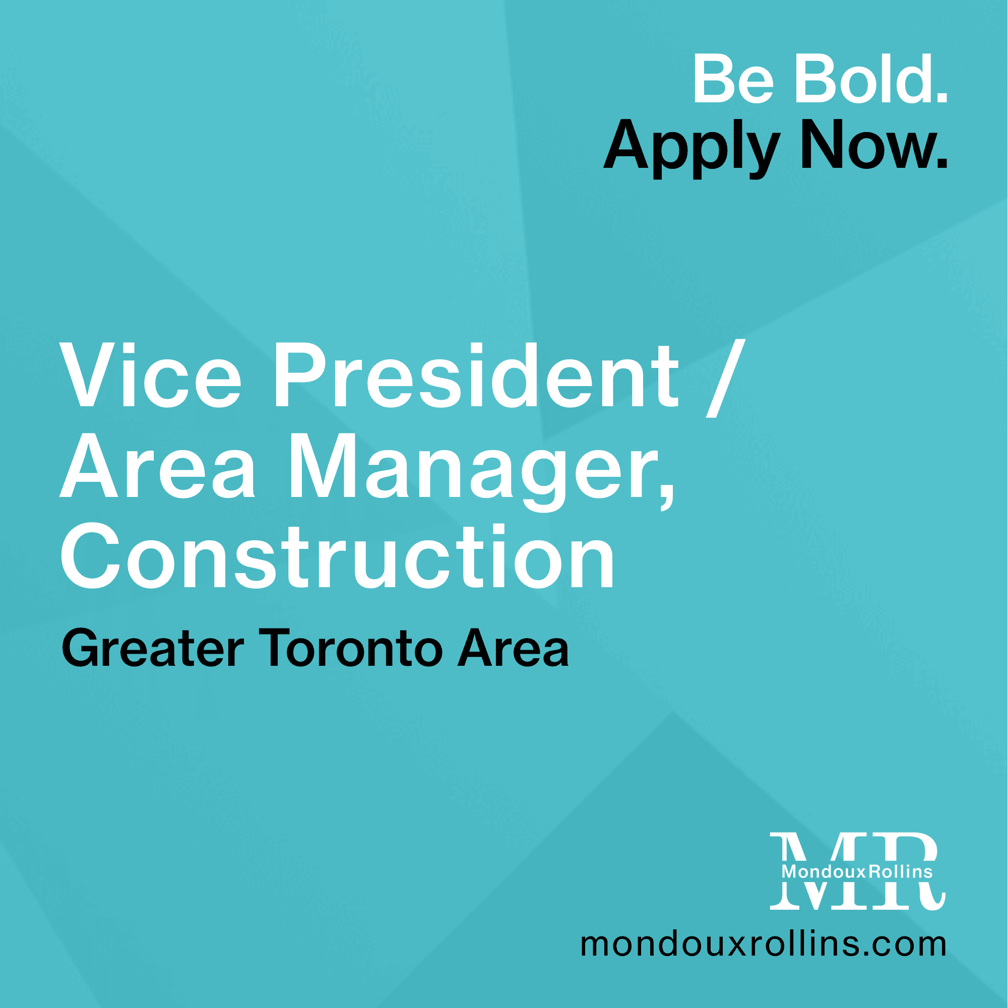 OPPORTUNITY CLOSED – Vice President/Area Manager, Construction – Greater Toronto Area