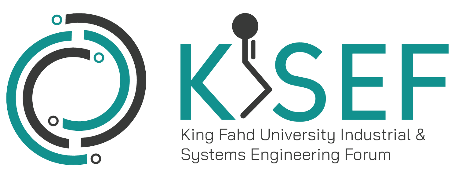 KISEF: KFUPM Industrial and Systems Engineering Forum