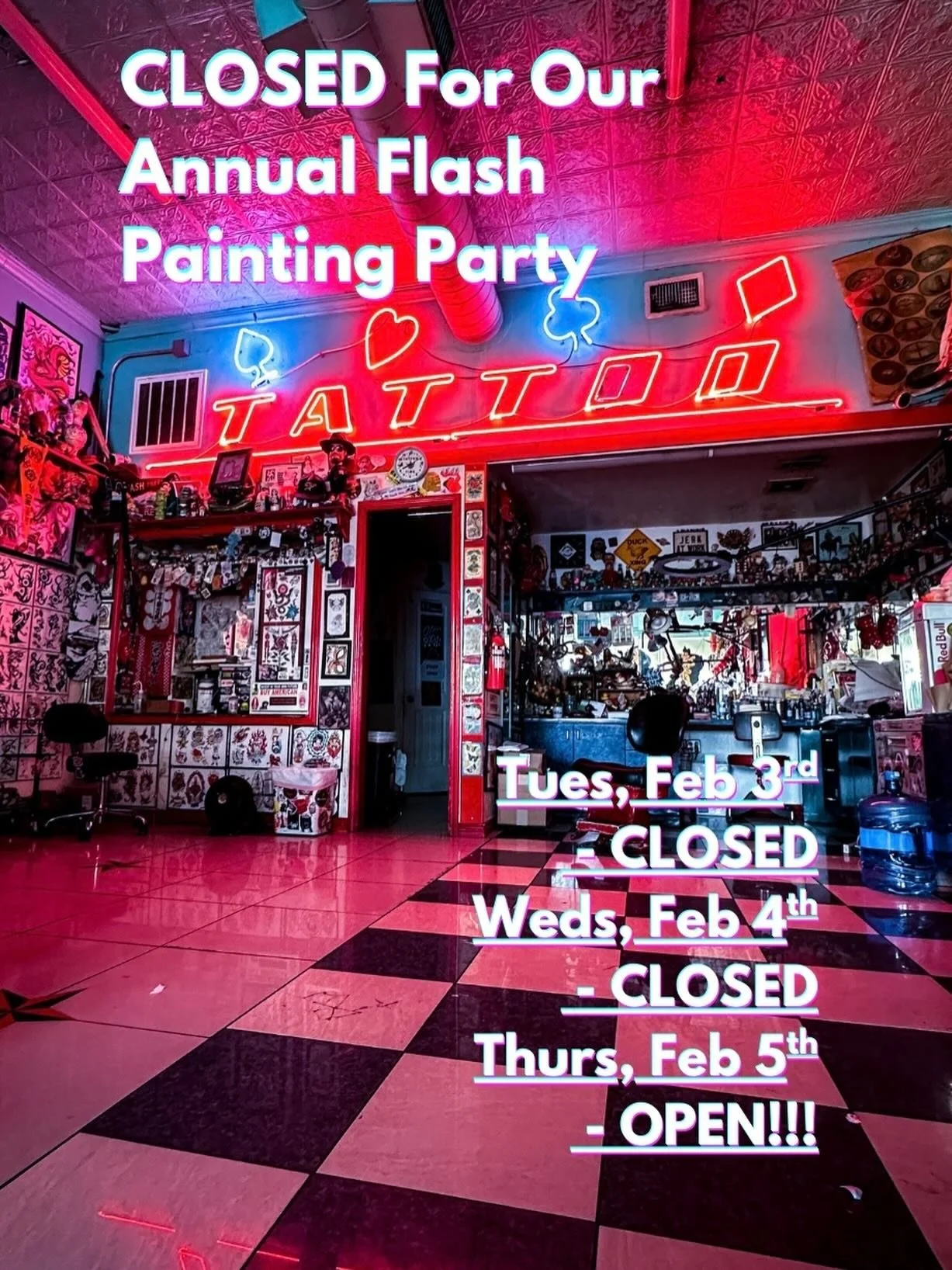 All shops are CLOSED Tuesday and Wednesday, February 3rd and 4th!!! We&rsquo;re closing the shops to paint our annual flash set with our team here in Dallas and guests from far and wide.  This year is our 30th year on Elm Street and we&rsquo;re excit