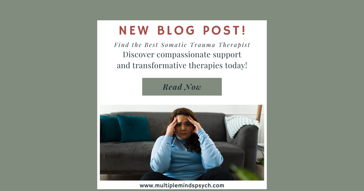 Finding the Best Somatic Trauma Therapist