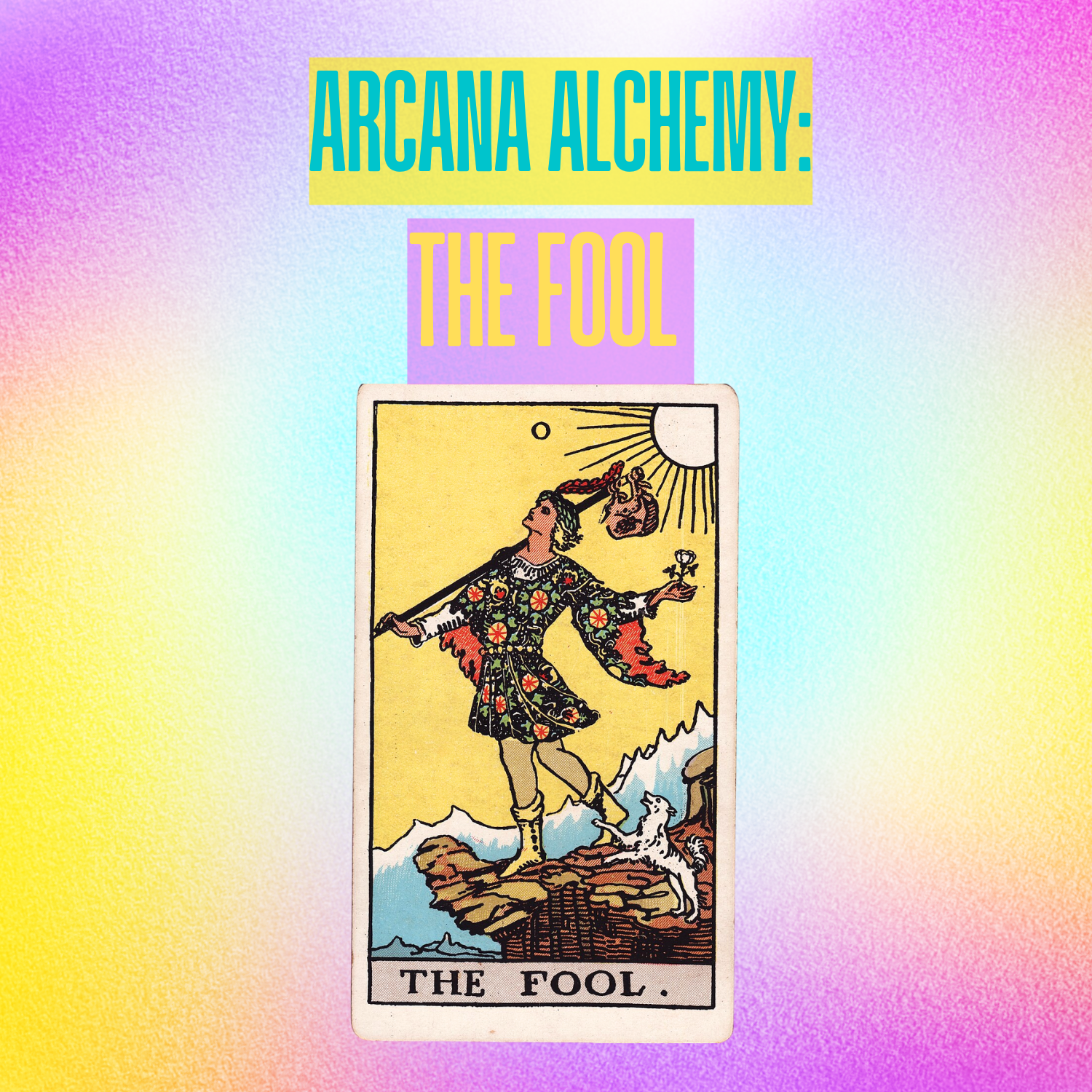 Arcana Alchemy:  The Fool