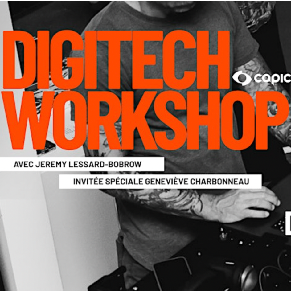 MONTREAL: Digitech Workshop