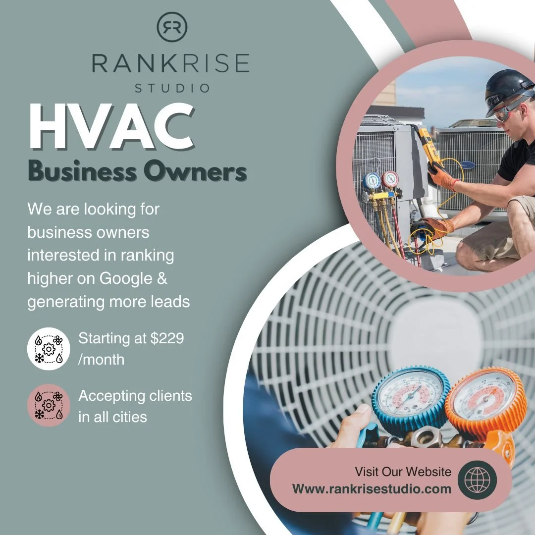 Looking for HVAC Business owners! We want to help you rank higher in Google searches *Organically* to help you generate and convert more leads!
