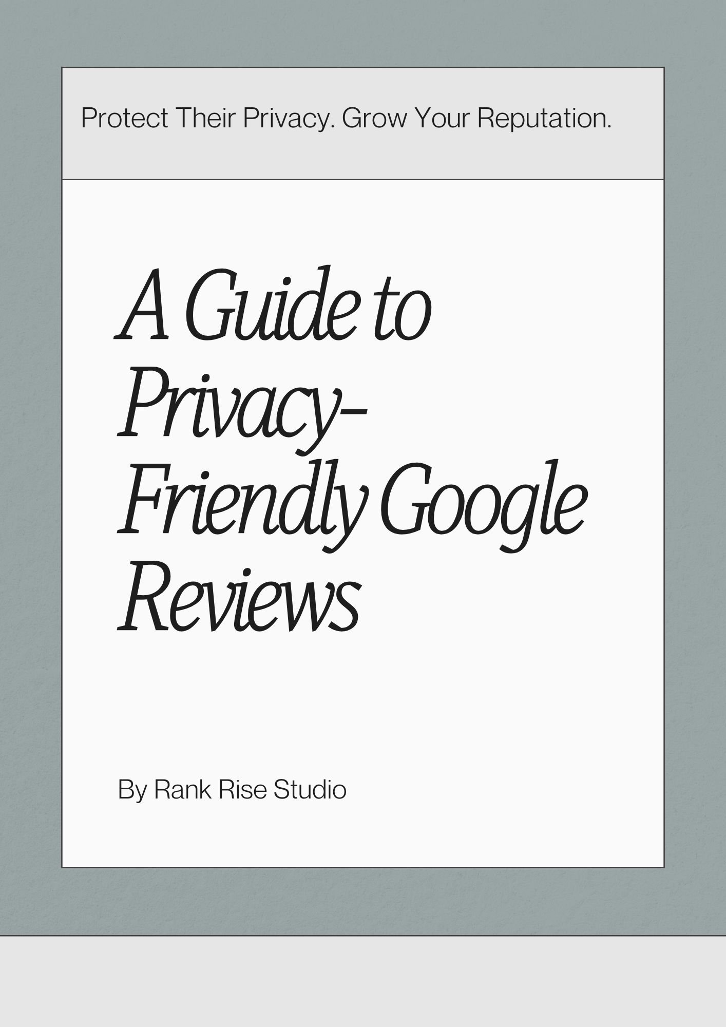 A Guide to Privacy Friendly Google Reviews