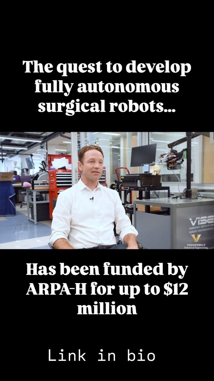 A surgical robot capable of performing an entire surgery without human intervention: that’s the goal of a landmark, multi-instructional project led by our PI, Robert Webster III, PhD, that recently received an award up to $12 million from the A