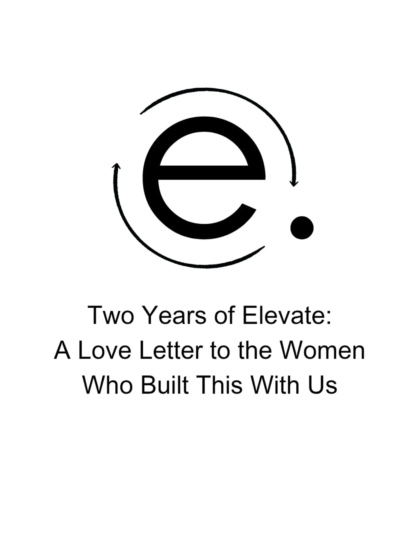 Two years of stories, sisterhood, and showing up for each other. As we wrap up Elevate, we wrote one final love letter to you, our community, over on our blog.

https://www.elevatemindandbusiness.com/blog/two-years-of-elevate-a-love-letter-to-the-wom