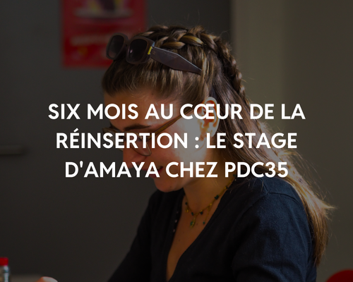 6 mois au cœur de la réinsertion