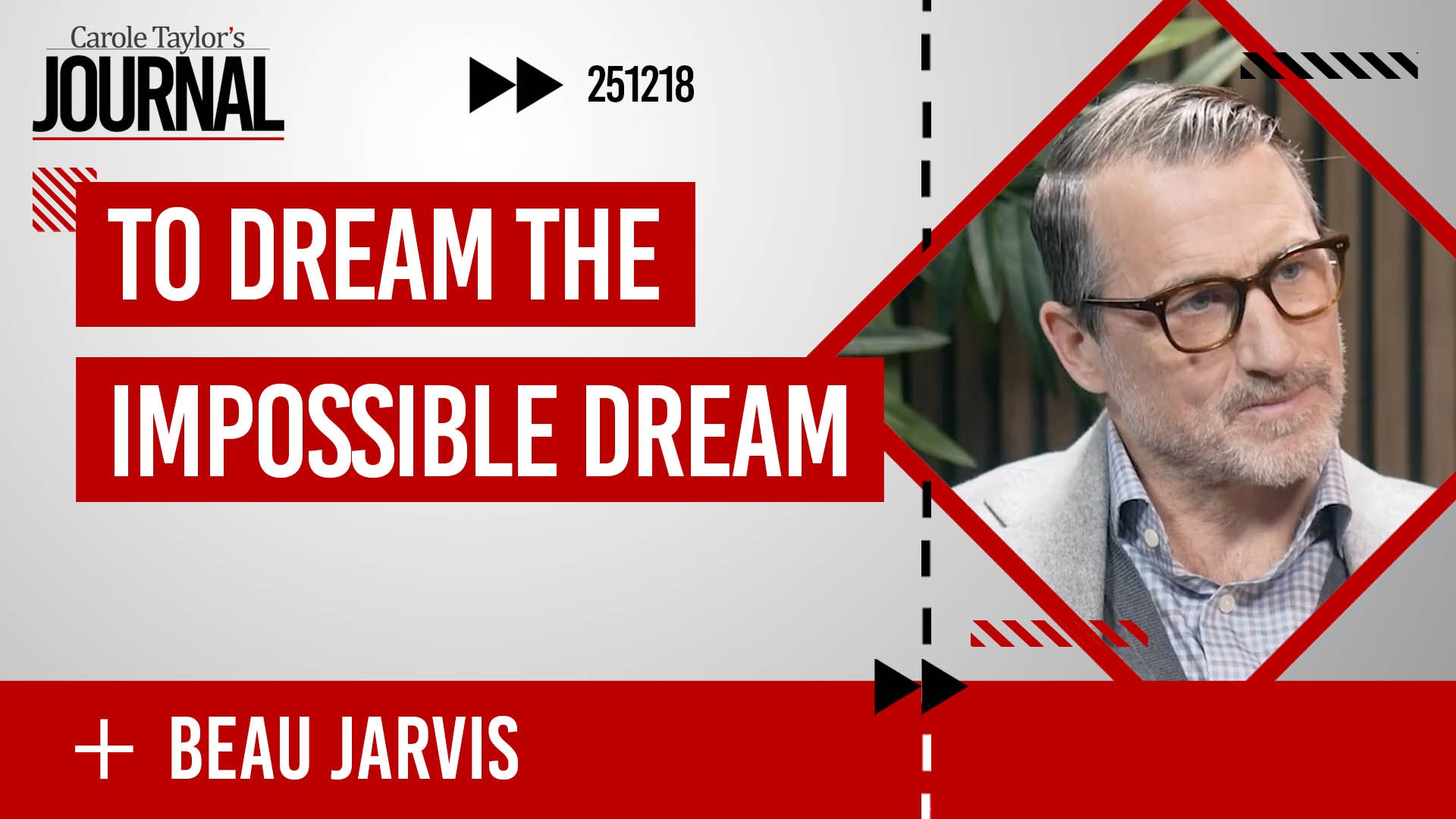 To Dream the Impossible Dream