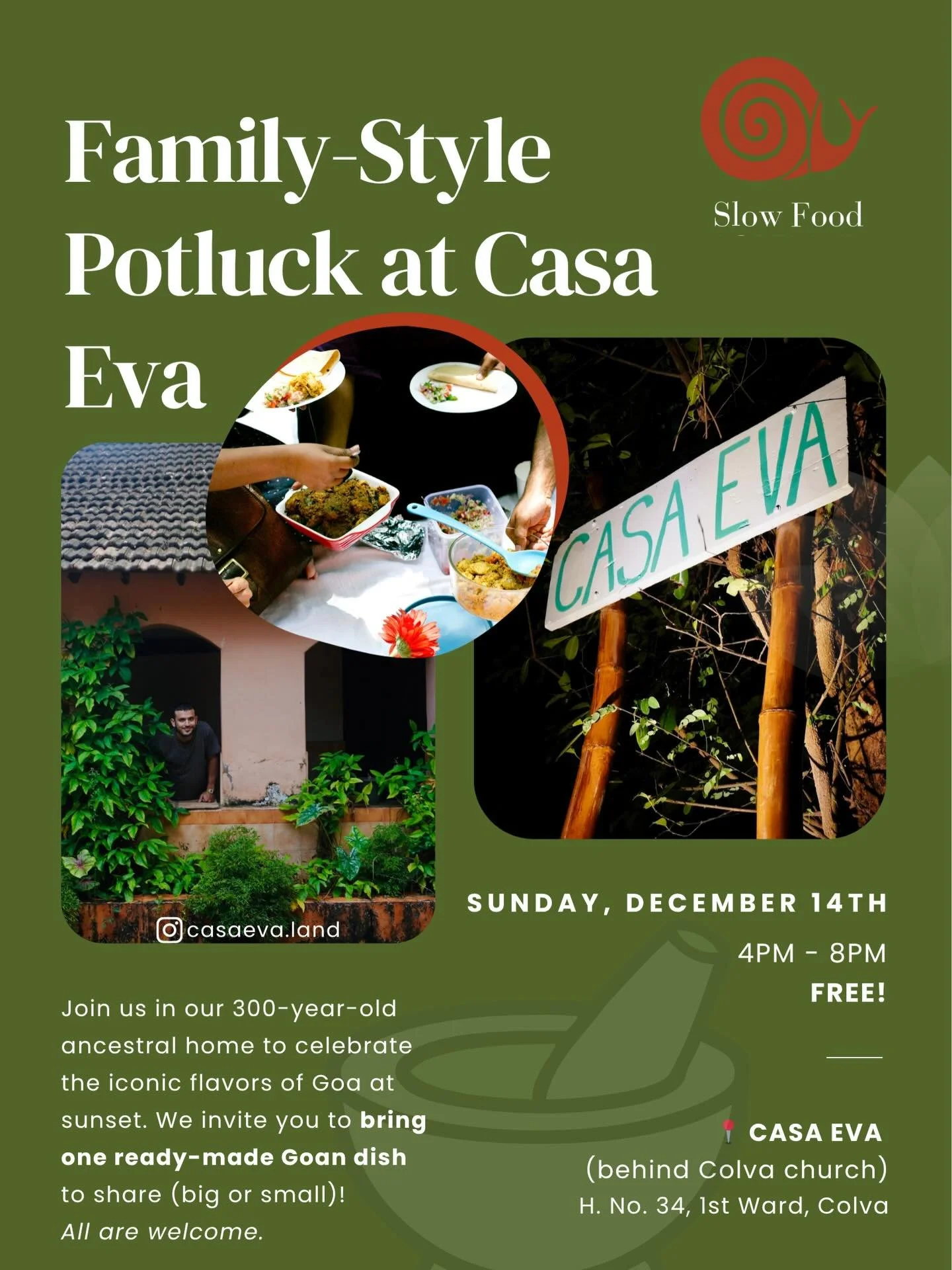 If you&rsquo;re reading this, then you&rsquo;re invited to the potluck! Join us on Sunday, December 14th at 4pm in the historical courtyard of Casa Eva, our 300-year old ancestral home in Colva, celebrating the iconic flavors of Goa. We warmly welcom