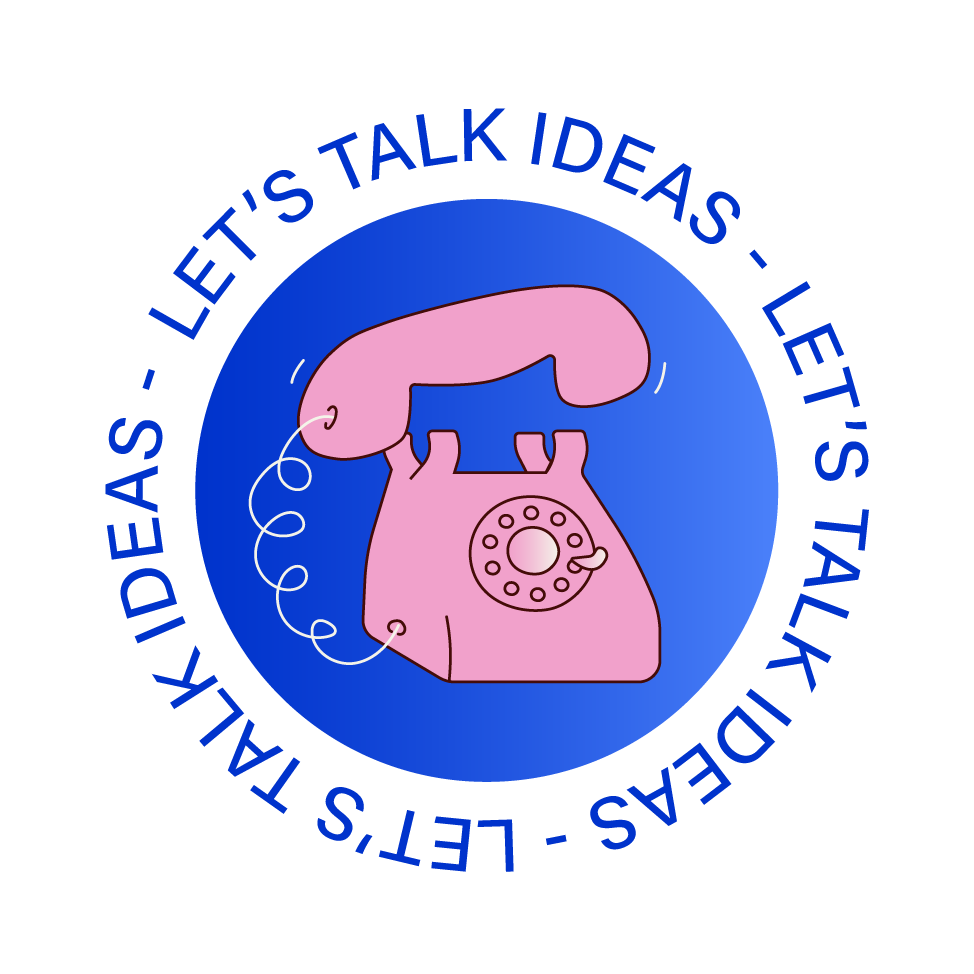 A circular logo with a blue background featuring a pink vintage telephone with a rotary dial, and the text "LETS TALK IDEAS" written around the circle.