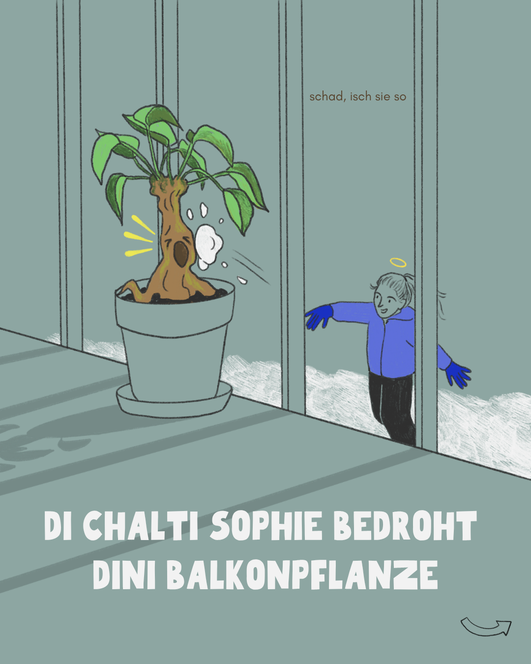 Di chalti Sophie bedroht dini Balkonpflanze.png
