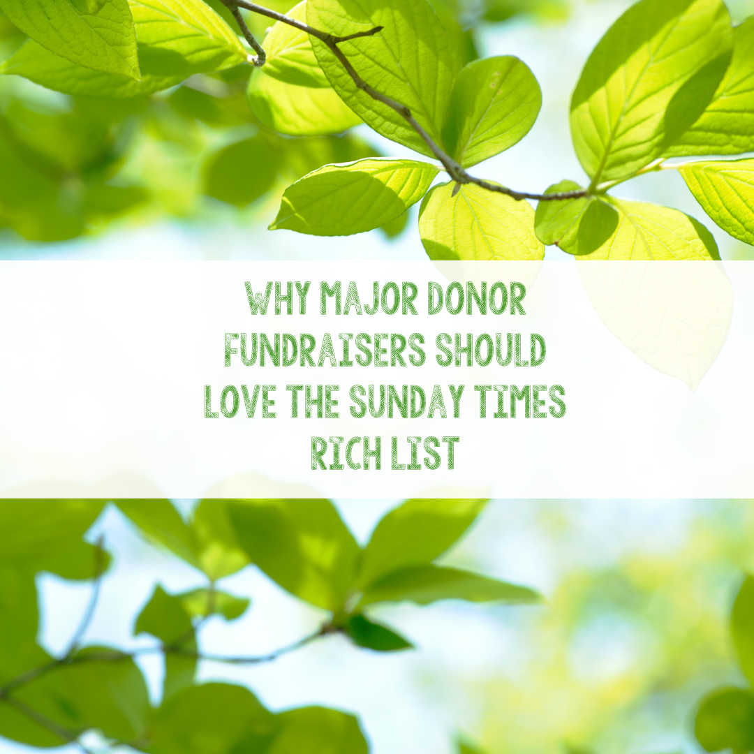 Why Major Donor Fundraisers Should Love the Sunday Times Rich List