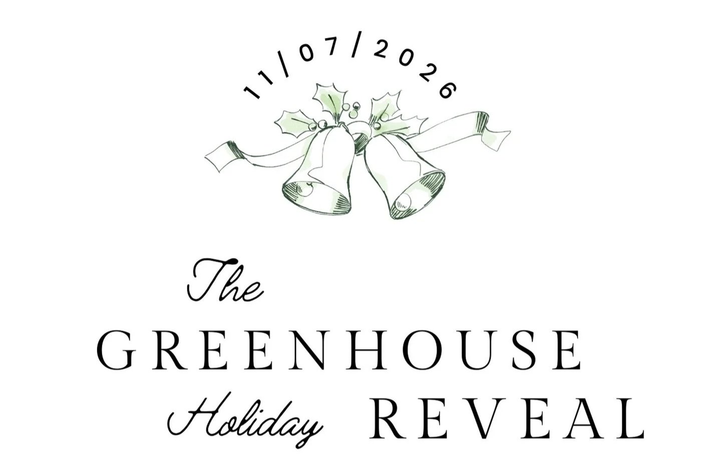 The Greenhouse Holiday Reveal