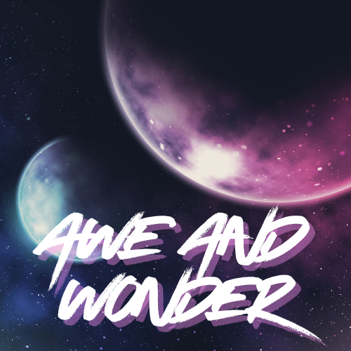 Awe and Wonder