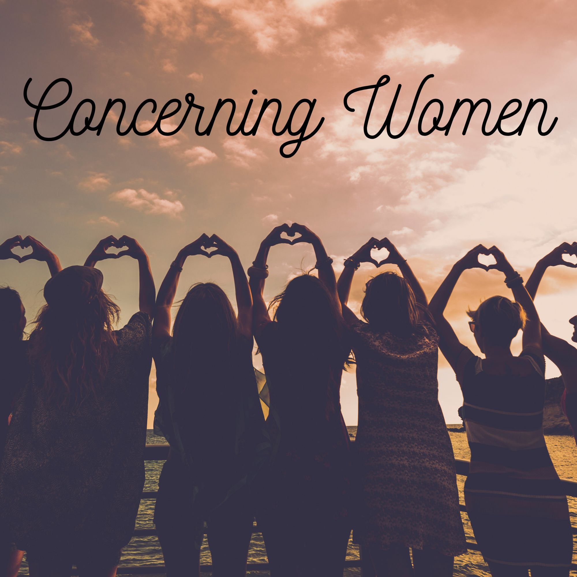 Concerning Women