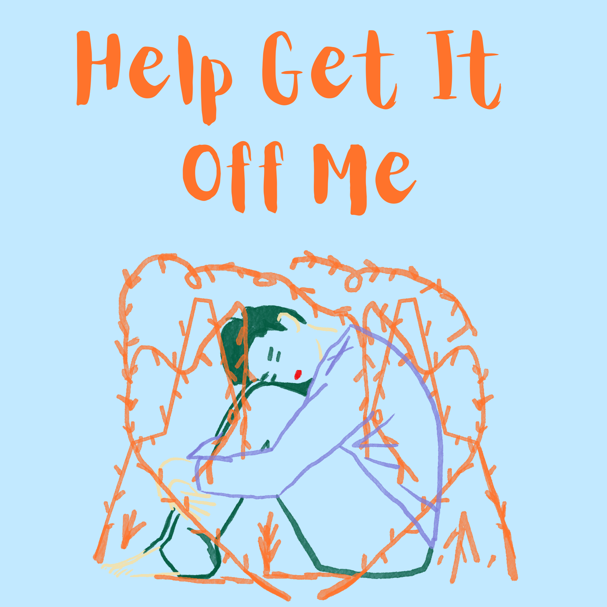 Help Get It Off Me