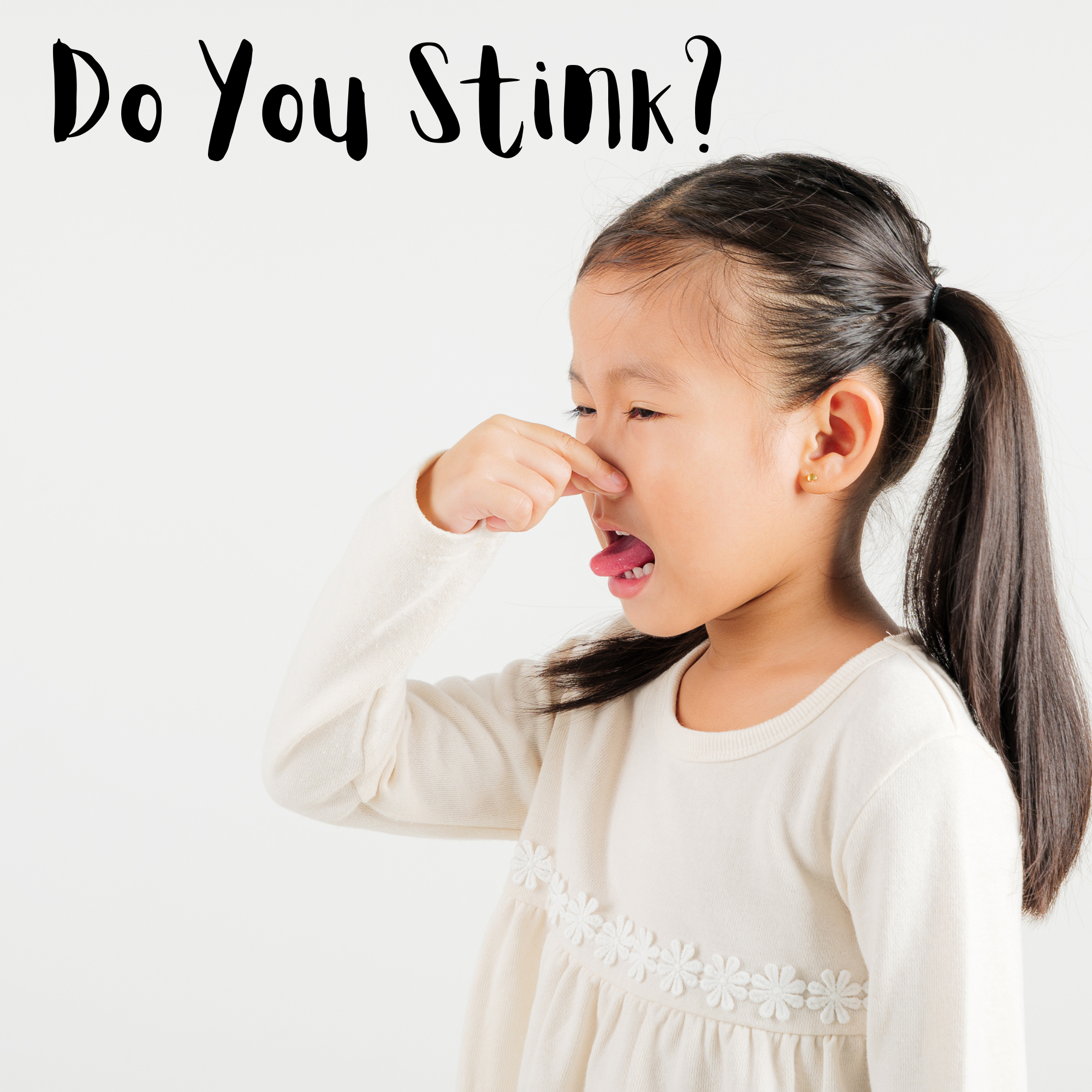 Do You Stink?