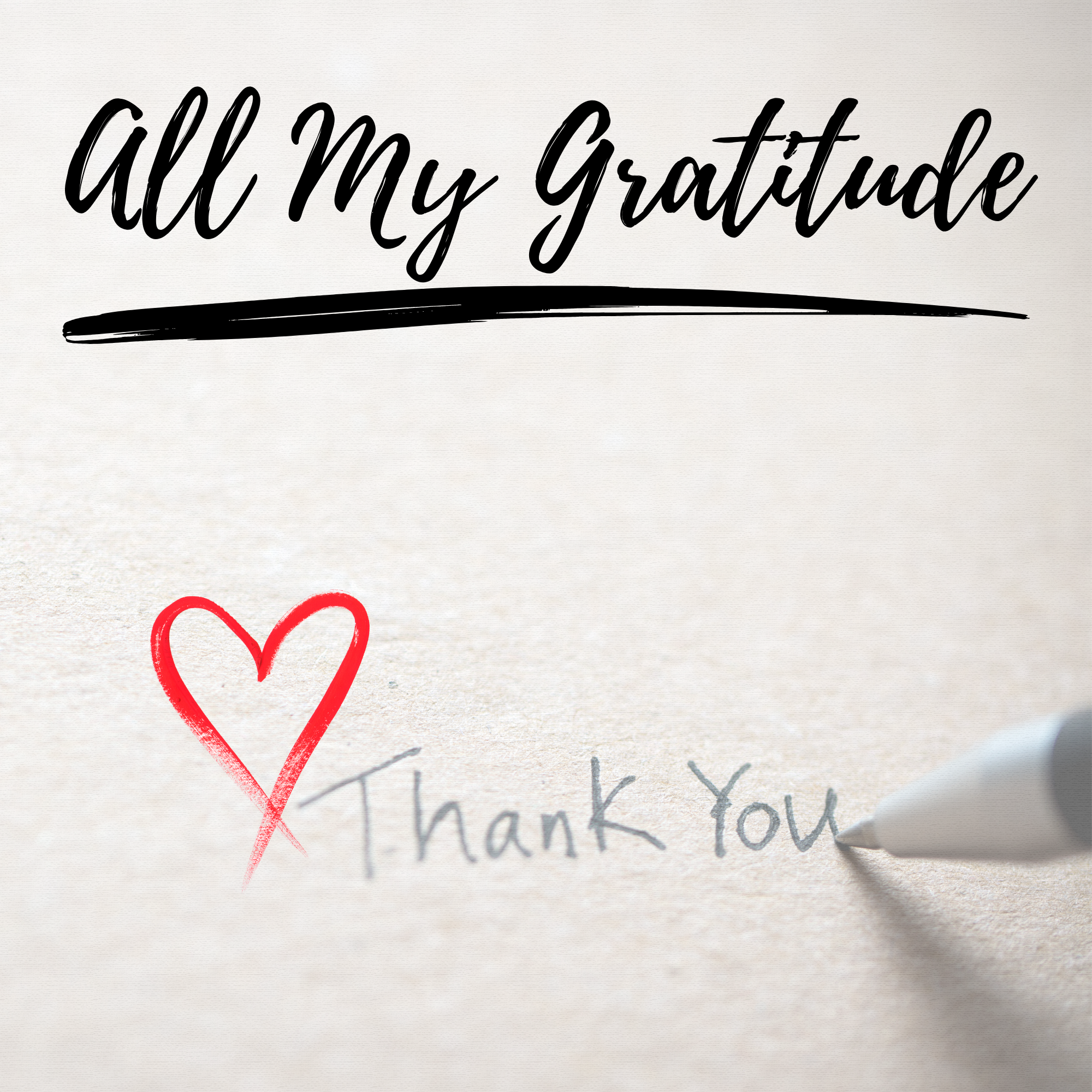 All My Gratitude
